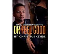 Dr. Feelgood: Carl Weber Presents - [Version Originale] Inconnu (Auteur)