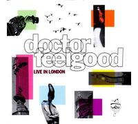 Dr. Feelgood - Live in London