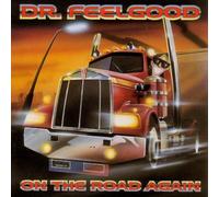 Dr. Feelgood – on The Road Again