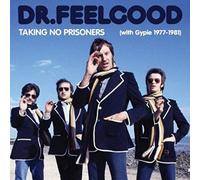 Dr. Feelgood - Taking No Prisoners + DVD [Import]