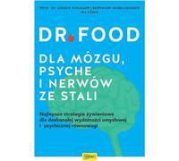 Dr Food Pour le cerveau, le psychisme et les nerfs d'acier