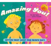 Dr. Gail Saltz Amazing You: Getting Smart About Your Private Parts (Poche)