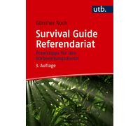 Dr. Günthe Survival Guide Referendariat: Praxistipps für den Vorber (Poche)