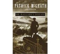 Dr. Haggard's Disease, Vintage Contemporaries Series Patrick McGrath (Auteur)