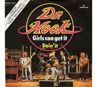 Dr. Hook - Girls can get it (1980) / Vinyl single [Vinyl-Single 7'']