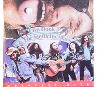 Dr. Hook & The Medicine Show - Dr. Hook & The Medicine Show - Greatest Hits