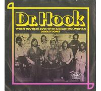 DR. HOOK - When you're in love with a beautiful woman / Dooley Jones / 5C 006-85821