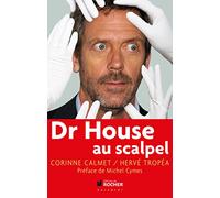 Dr House au scalpel