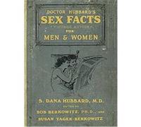 Dr. Hubbard's Sex Facts for Men and Women Bob Berkowitz (Auteur)