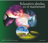 Dr Hyan Flinois - Relaxation absolue, Ici et Maintenant