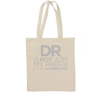 DR is Not Just My Prefix It's My Superpower Sac fourre-tout en coton naturel Blanc