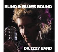 Dr. Izzy Band - Blind & Blues Bound [Cd]