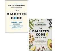 Dr. Jason Fung 2 Books Collection Set(The Diabetes Code, The Diabetes Code Cookbook [Hardcover]) - Dr. Jason Fung