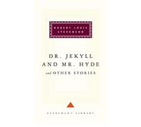 Dr Jekyll And Mr Hyde And Other Stories