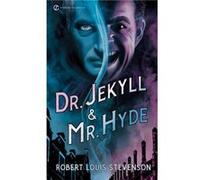 Robert Louis Stevenson – Dr. Jekyll et Mr. Hyde