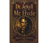 Dr. Jekyll und Mr. Hyde