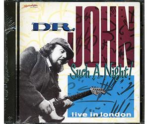 Dr. John - Such a Night Live in London