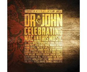 Dr. John - The Musical Mojo of Dr. John: Celebrating Mac and His Music