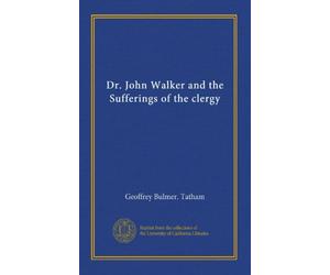 Dr. John Walker and the Sufferings of the clergy