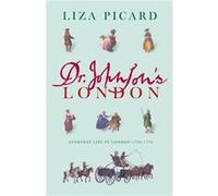 Dr Johnsons London by Liza Picard Picard, Liza (Auteur)