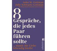 Dr. Julie Schwa 8 Gespräche, die jedes Paar führen sollte ...: … damit d (Poche)