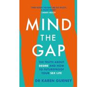 Dr Karen Gurney Mind The Gap (Poche)