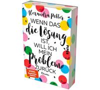 Dr. Karolin Vis Wenn das die Lösung ist, will ich mein Problem zurück: R (Poche)