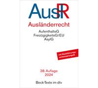 Dr. Klaus Diene Ausländerrecht: Rechtsstand: 22. April 2024 (Beck-Texte (Poche)