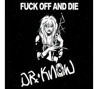 Dr. Know - Fuck Off and Die (Red) [Import]