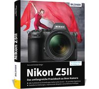 Dr. Kyra S&auml Nikon Z5II: Das umfangreiche Praxisbuch zu Ihrer Kamera: (Relié)