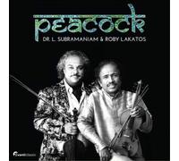 Dr. L. Subramaniam & Roby Lakatos Peacock (CD) Album