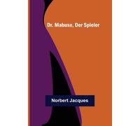 Dr. Mabuse, Der Spieler