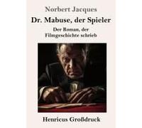 Dr. Mabuse, Der Spieler (Großdruck)