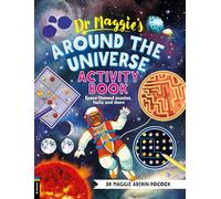 Dr Maggie’s Around the Universe Activity Book: Space-themed mazes, maths games and more