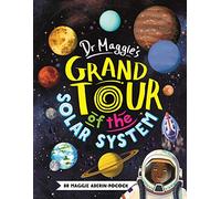 Dr Maggie's Grand Tour of the Solar System