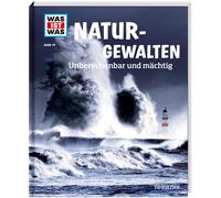 Dr. Manfred Bau WAS IST WAS Band 74 Naturgewalten. Unberechenbar und mäc (Poche)