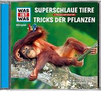 Was Ist Was - Folge 61: Superschlaue Tiere / Tricks der Pflanzen
