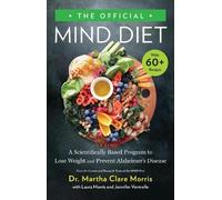 Dr. Martha Clare Morris Jennifer Ventrelle Laura Mor The Official MIND D (Relié)