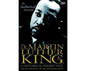 Dr. Martin Luther King Jr. - Martin Luther King - A Historical Perspective - The Life And Legacy Of The Civil Rights Leader