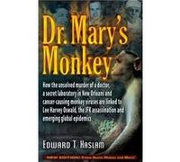 Dr. Marys Monkey by Edward T. Haslam Edward T Haslam, Jim Marrs (Auteur)