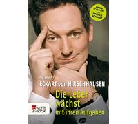 Dr. med. Eckart von Hirschhaus Die Leber wächst mit ihren Aufgaben: Komi (Poche)