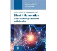 Dr. med. Friedrich-Wilhelm Tiller Silent Inflammation - Stille Entzündu (Relié)