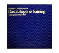 Dr. med. Gisela Eberlein - Das Autogene Training Übungsschallplatte Übungsschallplatte 1 [vinyle LP record]