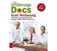 Dr. med. Jörn K Die Ernährungs-Docs - Gute Verdauung: Die besten Ernähru (Relié)