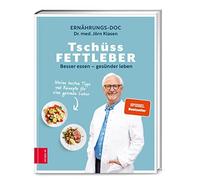 Dr. med. Jörn Klasen Tschüss Fettleber: Besser essen - gesünder leben (Relié)
