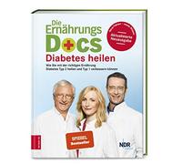 Dr. med. Matthi Die Ernährungs-Docs - Diabetes heilen: Wie Sie mit der r (Relié)