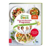 Dr. med. Matthias Rie Die Ernährungs-Docs - Unser Anti-Bauchfett-Progra (Relié)