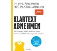 Dr. med. Petra Klartext Abnehmen: Die Antworten auf alle wichtigen Frag (Relié)