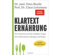Dr. med. Petra Klartext Ernährung: Die Antworten auf alle wichtigen Fra (Relié)