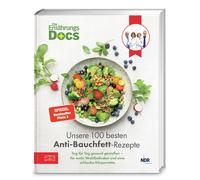 Dr. med. Viola Die Ernährungs-Docs - Unsere 100 besten Anti-Bauchfett-R (Relié)